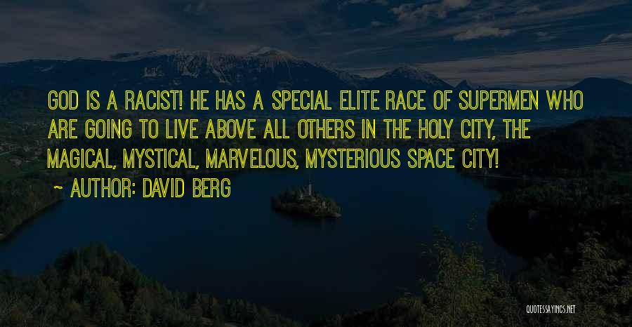 Marvelous God Quotes By David Berg