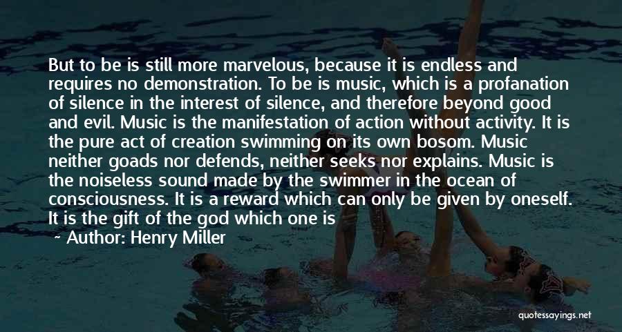 Marvelous God Quotes By Henry Miller