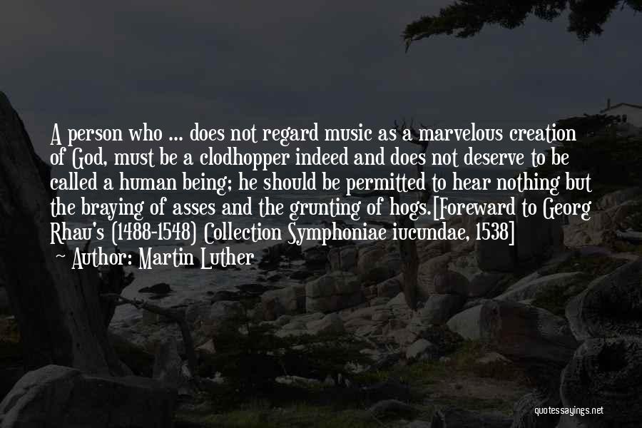 Marvelous God Quotes By Martin Luther