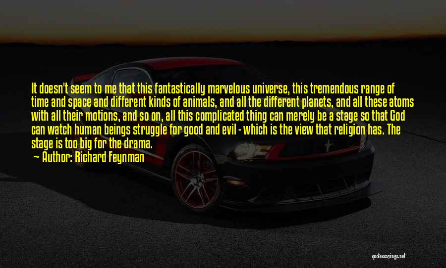 Marvelous God Quotes By Richard Feynman