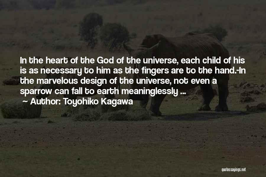 Marvelous God Quotes By Toyohiko Kagawa