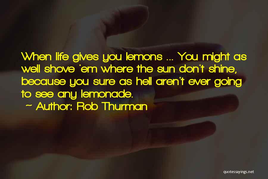 Marvelous Monday Quotes By Rob Thurman