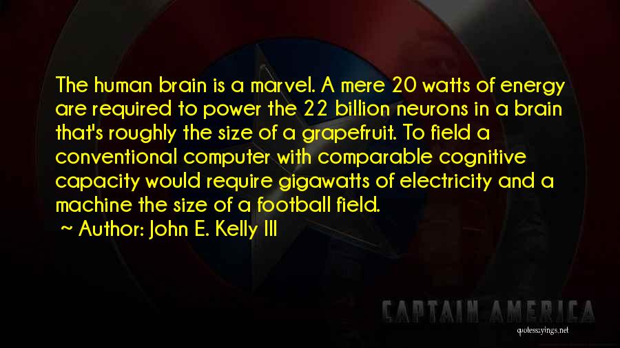 Marvel's Quotes By John E. Kelly III