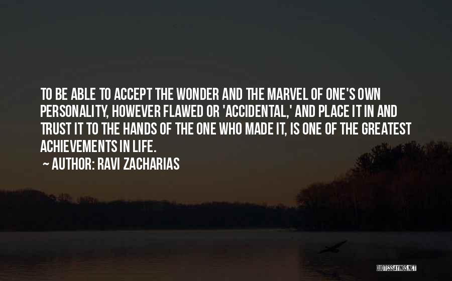 Marvel's Quotes By Ravi Zacharias