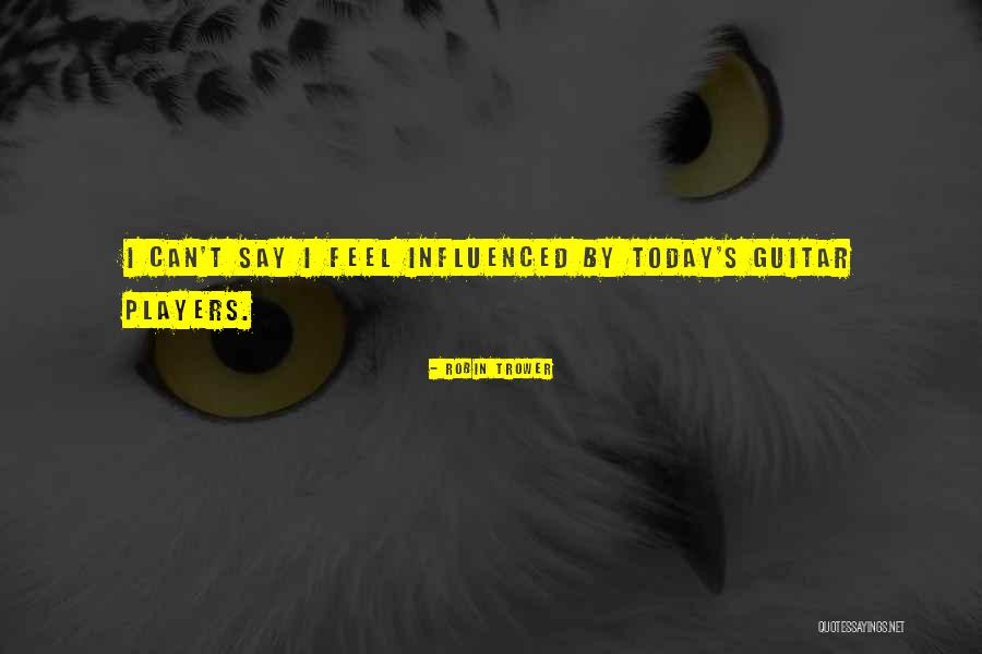 Marvelyn Herbert Quotes By Robin Trower Marvelyn Herbert Quotes By Robin Trower