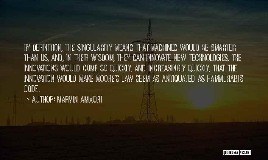 Marvin Ammori Quotes 1683072