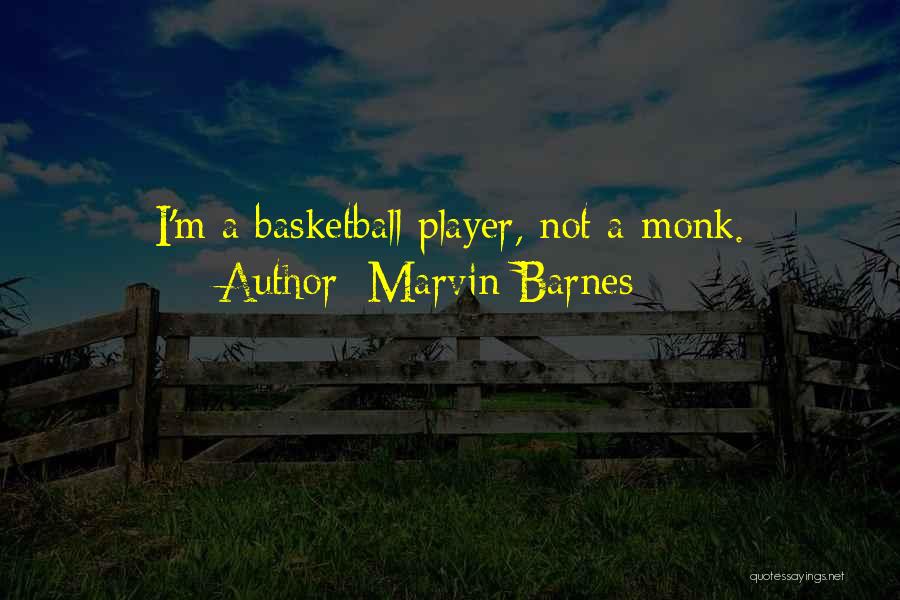 Marvin Barnes Quotes 1679234