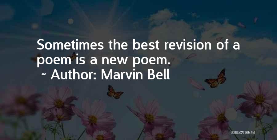 Marvin Bell Quotes 1453114