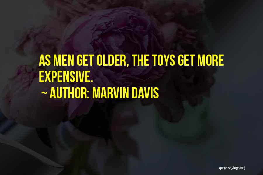 Marvin Davis Quotes 1209914