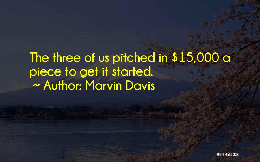 Marvin Davis Quotes 161684