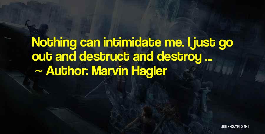 Marvin Hagler Quotes 1576352