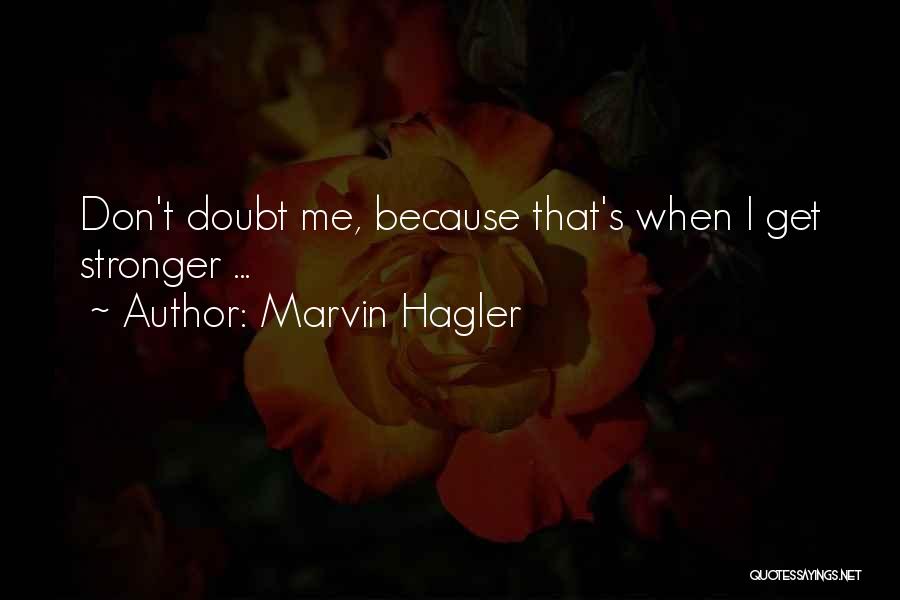 Marvin Hagler Quotes 2026171