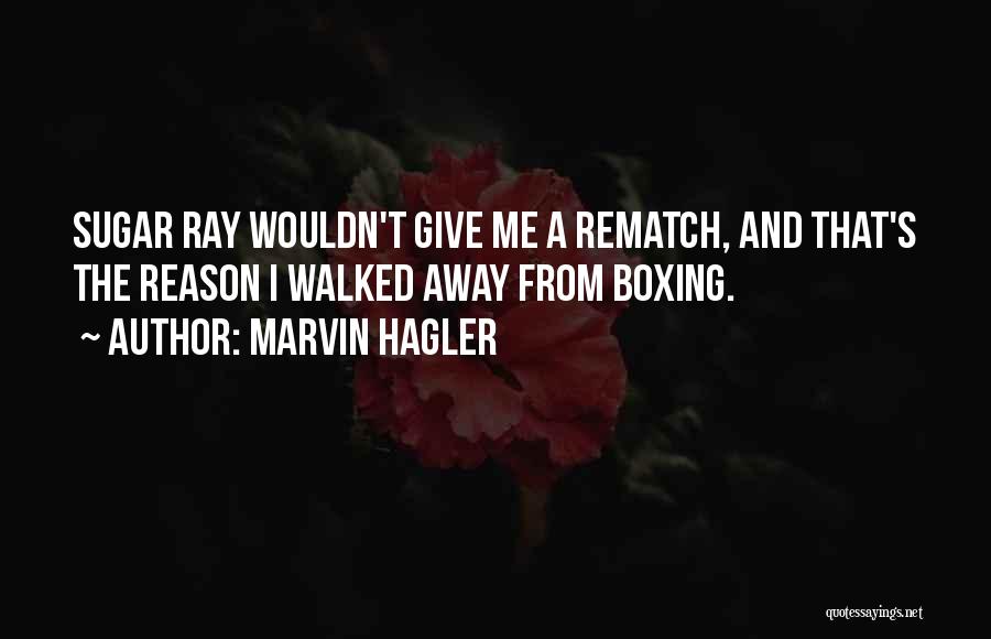 Marvin Hagler Quotes 2248733