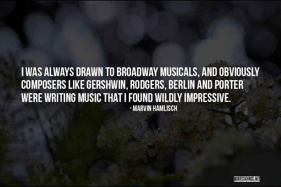 Marvin Hamlisch Quotes 1085320