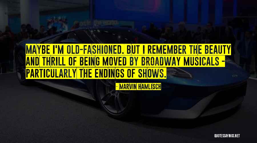 Marvin Hamlisch Quotes 726193 Marvin Hamlisch Quotes 726193