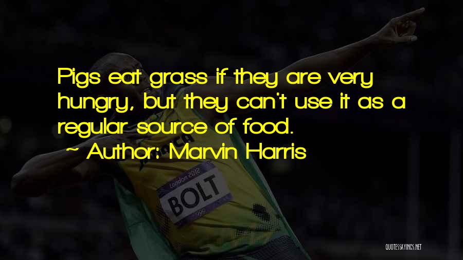 Marvin Harris Quotes 1432974