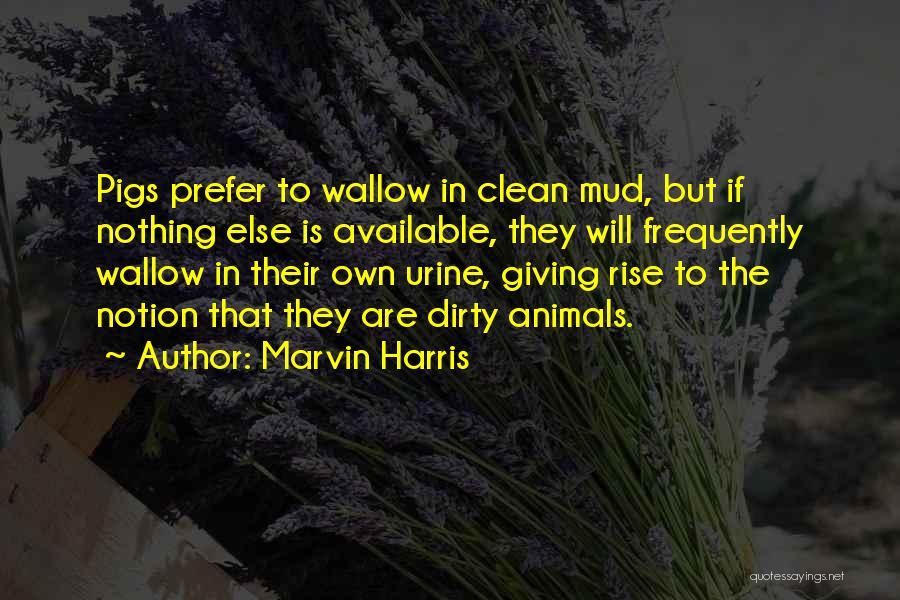 Marvin Harris Quotes 1761200 Marvin Harris Quotes 1761200