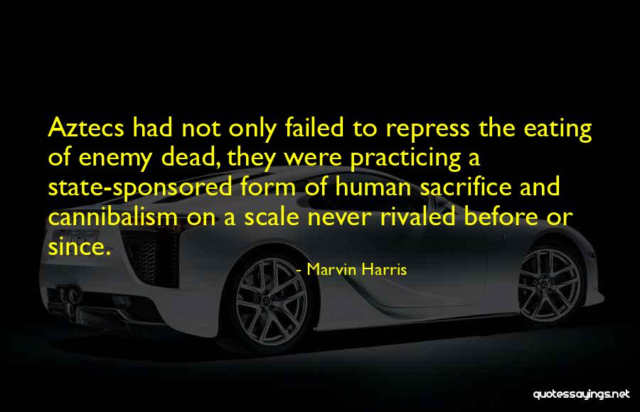 Marvin Harris Quotes 1807572 Marvin Harris Quotes 1807572