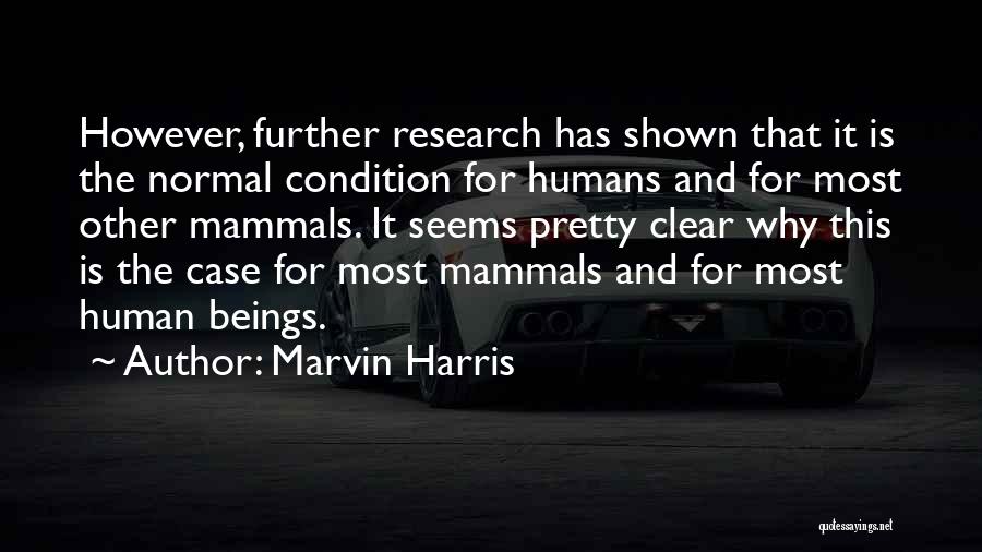 Marvin Harris Quotes 2141987