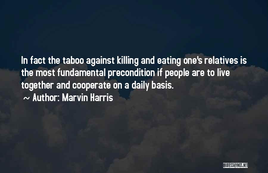 Marvin Harris Quotes 631343 Marvin Harris Quotes 631343