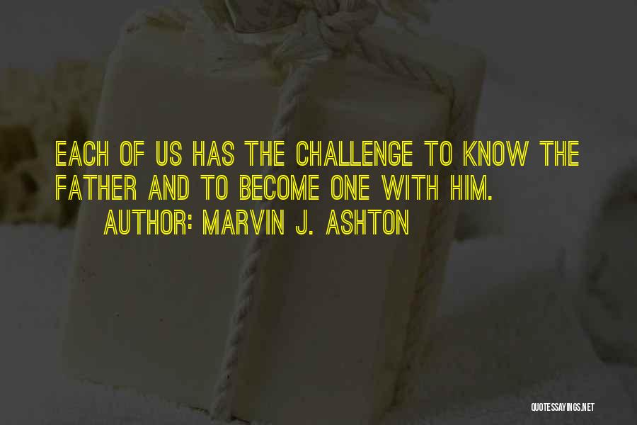 Marvin J. Ashton Quotes 1340313