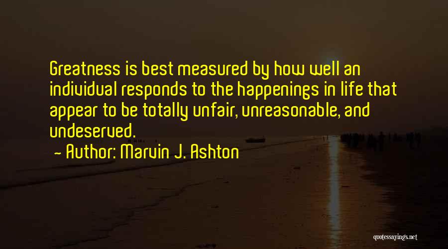 Marvin J. Ashton Quotes 1418509