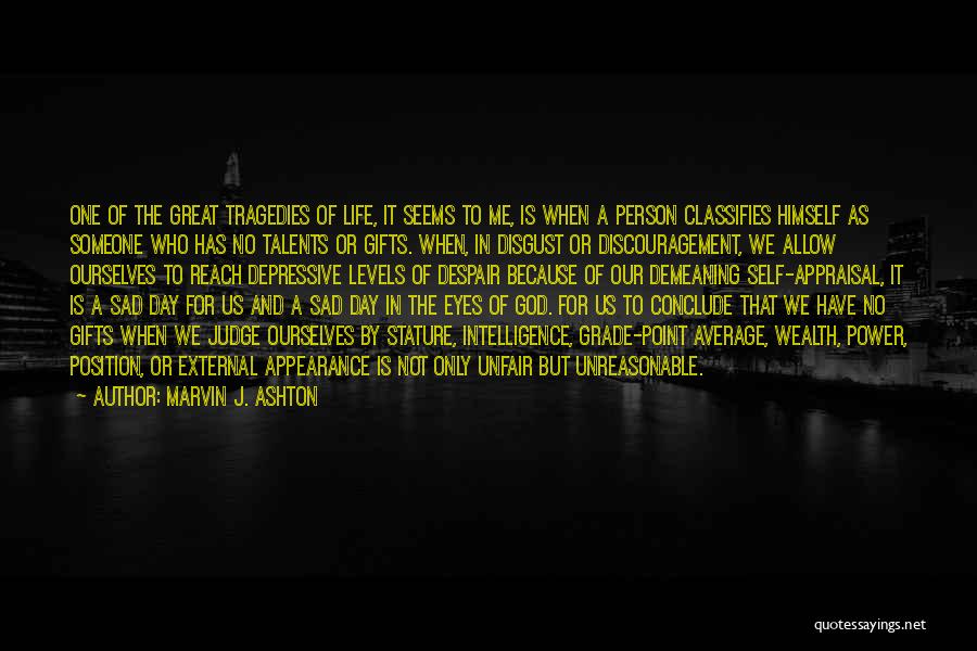 Marvin J. Ashton Quotes 1592901