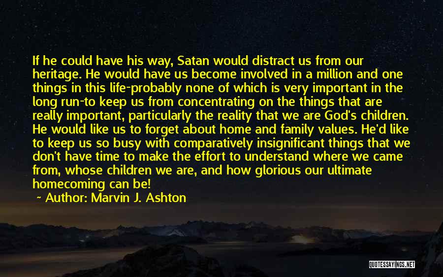 Marvin J. Ashton Quotes 305445