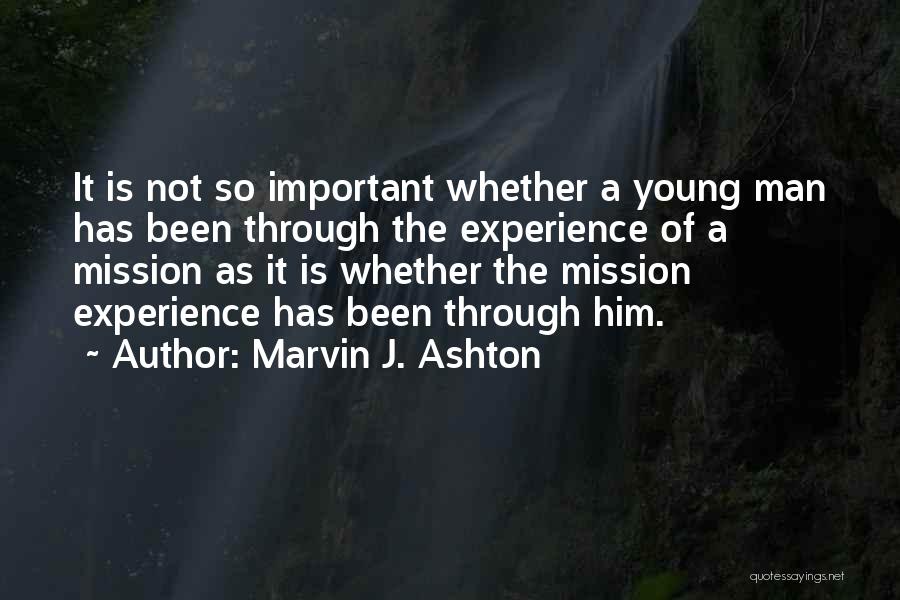 Marvin J. Ashton Quotes 559652