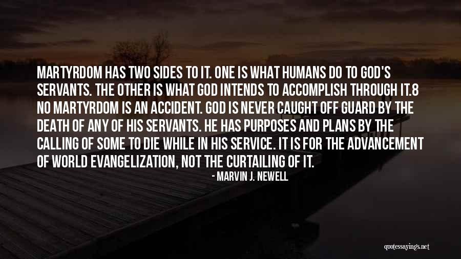 Marvin J. Newell Quotes 1342202