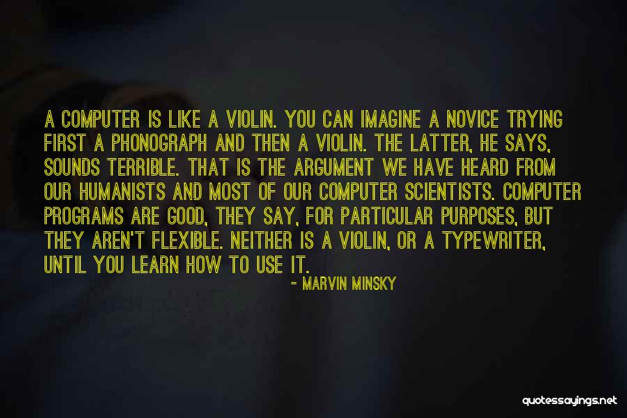 Marvin Minsky Quotes 1471635