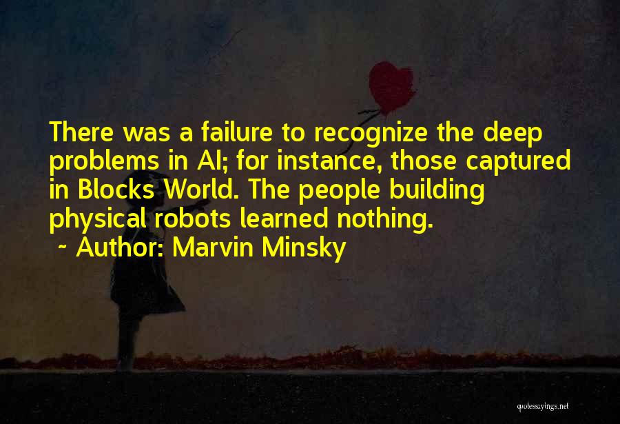 Marvin Minsky Quotes 2257159