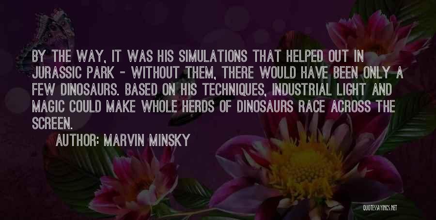 Marvin Minsky Quotes 751560