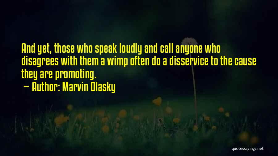 Marvin Olasky Quotes 1470482