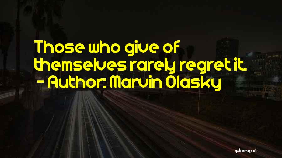 Marvin Olasky Quotes 1859676