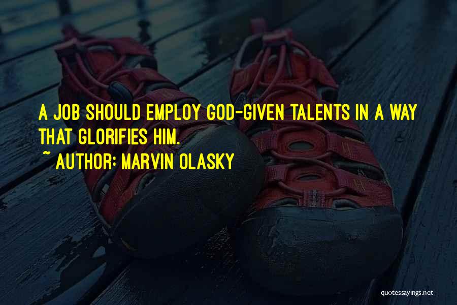 Marvin Olasky Quotes 1889508