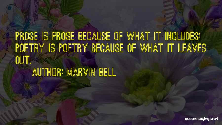 Marvin Quotes By Marvin Bell