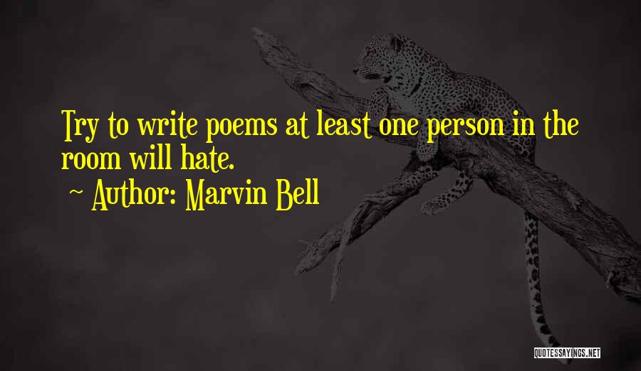 Marvin Quotes By Marvin Bell