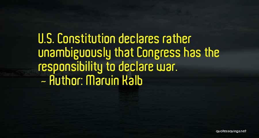 Marvin Quotes By Marvin Kalb