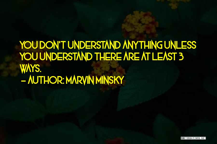 Marvin Quotes By Marvin Minsky