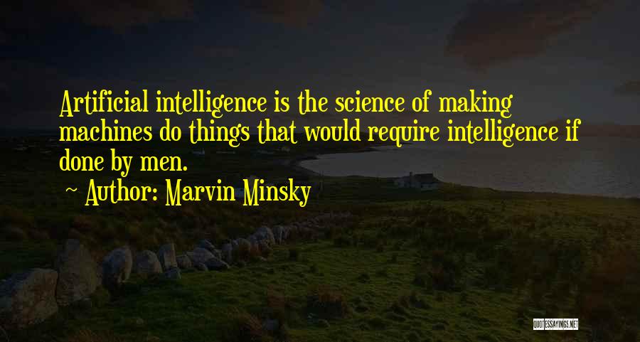 Marvin Quotes By Marvin Minsky