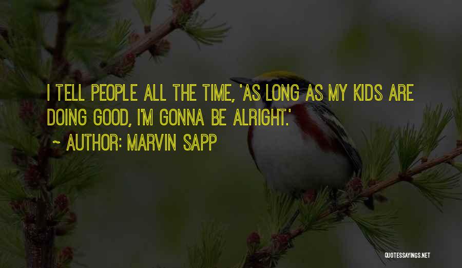 Marvin Quotes By Marvin Sapp