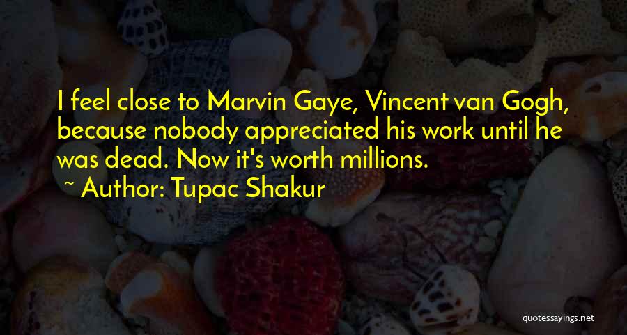 Marvin Quotes By Tupac Shakur