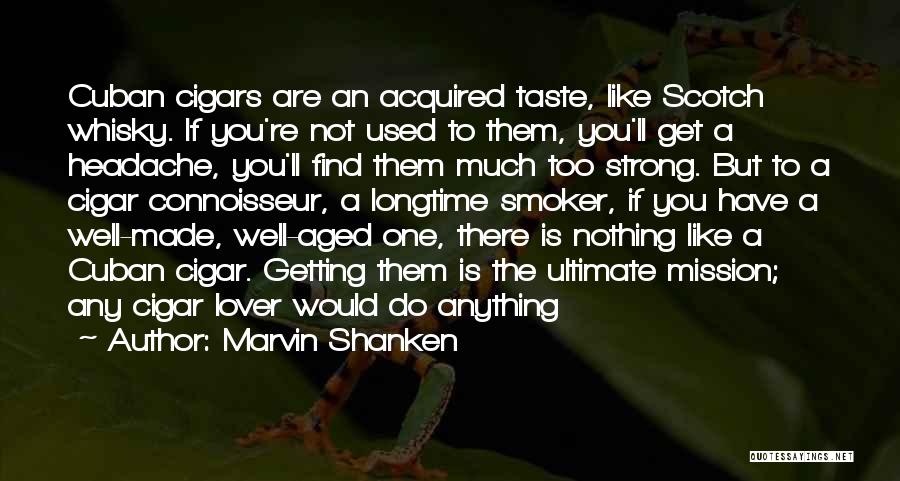 Marvin Shanken Quotes 1027424