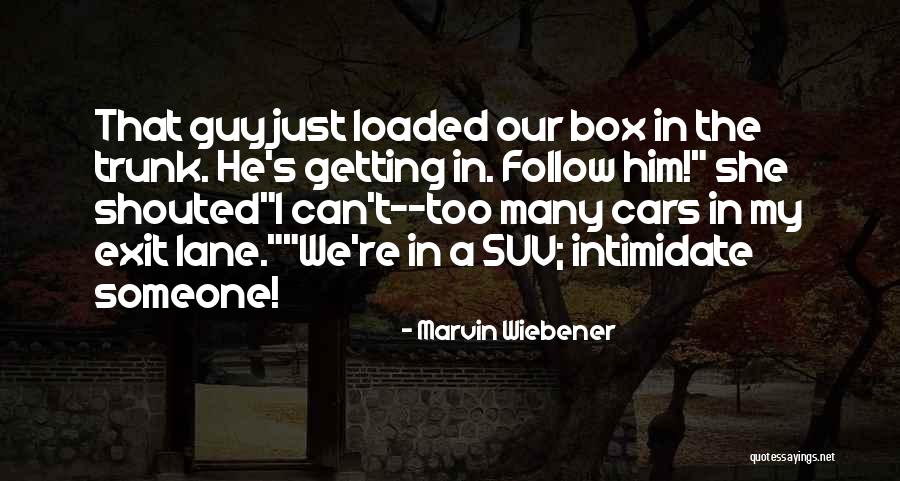 Marvin Wiebener Quotes 1372362 Marvin Wiebener Quotes 1372362