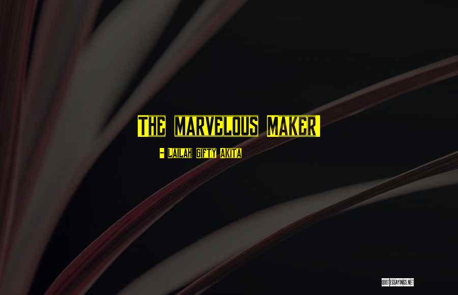 Marvinia Charles Quotes By Lailah Gifty Akita Marvinia Charles Quotes By Lailah Gifty Akita