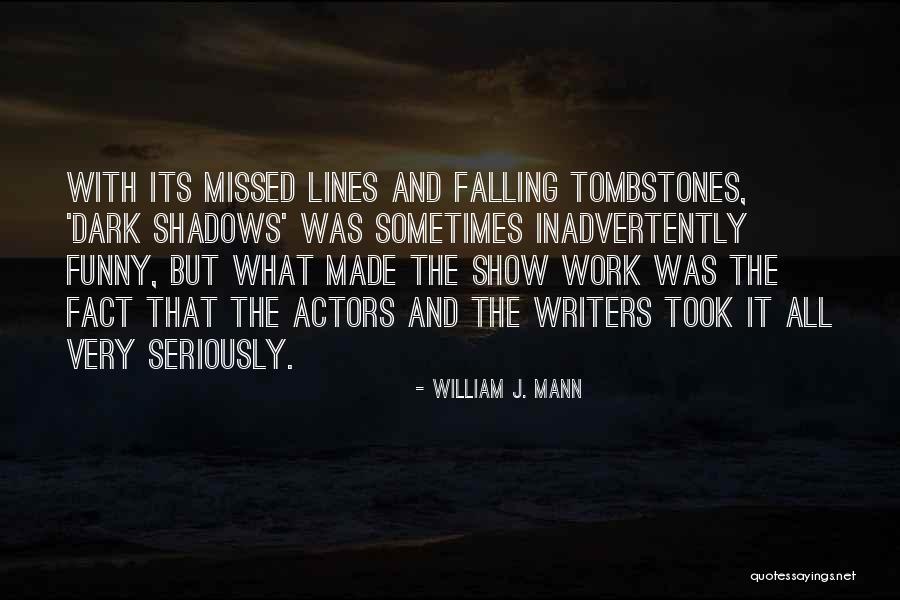 Marvitz Quotes By William J. Mann Marvitz Quotes By William J. Mann
