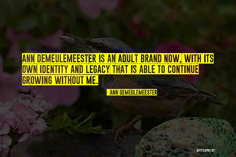 Marwat Quotes By Ann Demeulemeester Marwat Quotes By Ann Demeulemeester