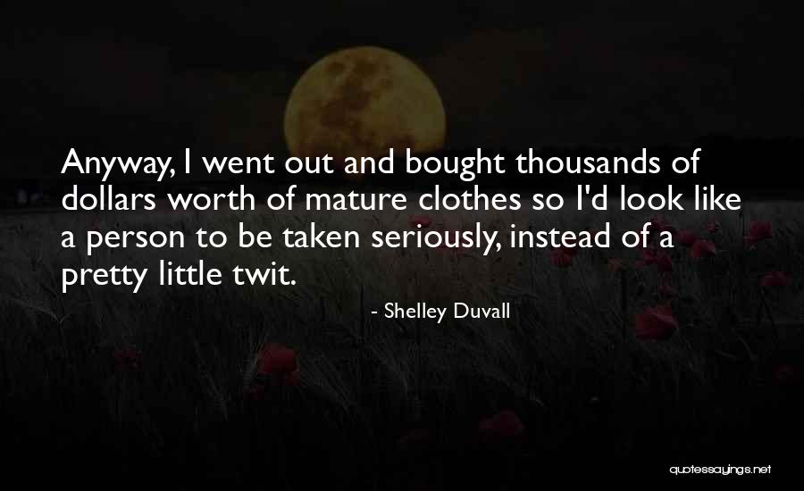 Marwat Quotes By Shelley Duvall Marwat Quotes By Shelley Duvall