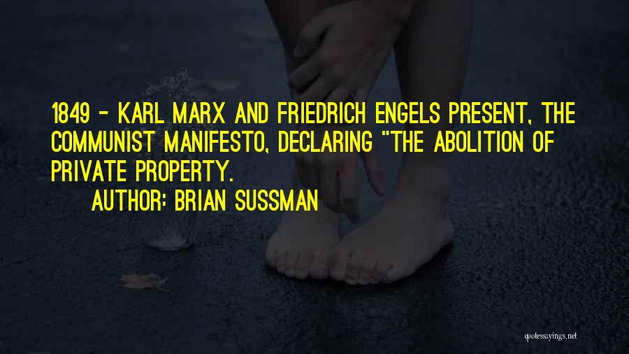 Marx Manifesto Quotes By Brian Sussman